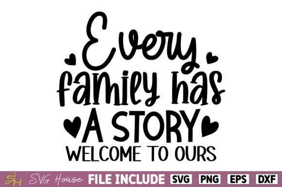 Free Every Family Has a Story Welcome to