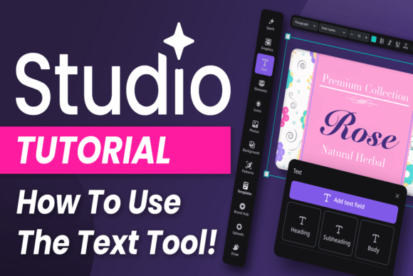 Mastering Text in Studio: A Complete Guide to the Text Tool