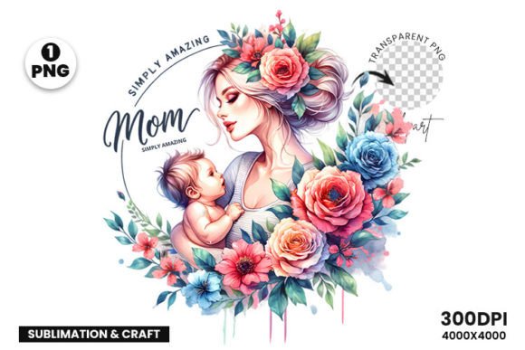 Mother’s Day Mom Simply Amazing Clipart: A Creative Celebration of Love