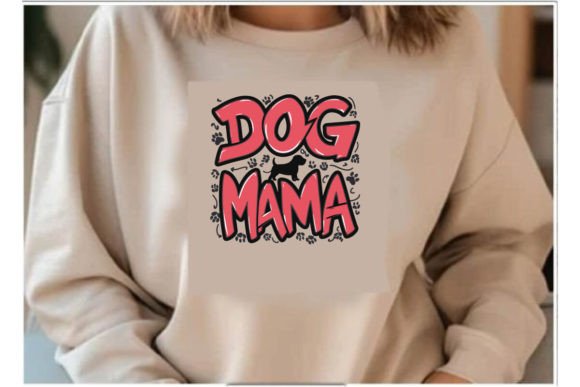 Why Dog Mama T Shirt Design Sublimation 4 Is Perfect for Pet Lovers Who Want Style and Durability